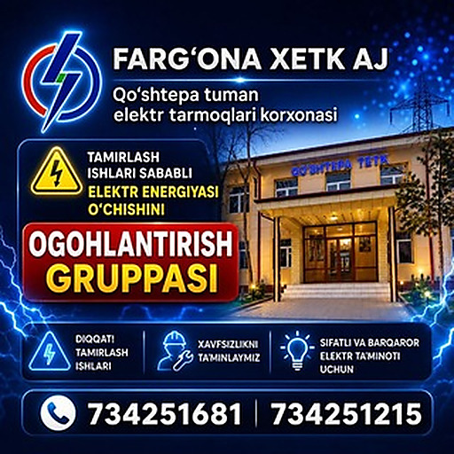 Qoʻshtepa Tumani Elektr Tarmoqlari Istemolchilari ogohlantirish guruppasi💡